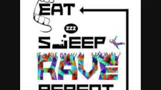 eat sleep rave repeat with music