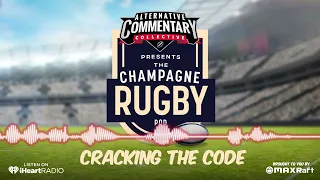 "Hot Mics & F Bombs" - Full Champagne Rugby Podcast