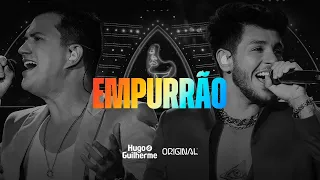 Hugo e Guilherme - Empurrão - DVD Original (Áudio Oficial)