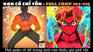 VẠN CỔ CHÍ TÔN - BẢN FULL 2 | FULL CHAP 183 - 214 | CÙNG XEM ANIME