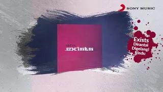 Exists – Dirantai Digelangi Rindu (Official Lyric Video)