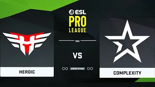 🔴 [ RU ] Heroic vs Complexity bo3 ESL Pro League Season 15 2022