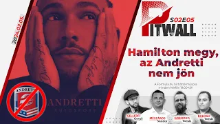 Pitwall: Hamilton megy, az Andretti nem jön (S02E05)