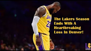 Lakers-Nuggets Game Five Postgame! Lakers Season Ends In Devastating Fashion In Denver!