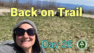 Day 26 - Appalachian Trail Back On Trail