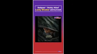 #dulquersalmaan - #venkyatluri LUCKY BHASKAR announced