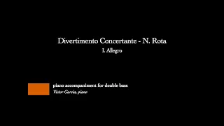 Divertimento Concertante - I. Allegro - N. Rota [PIANO ACCOMPANIMENT FOR DOUBLE BASS]