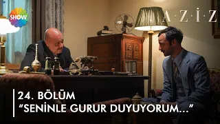 "Seninle gurur duyuyorum..." | @azizshowtv 24. Bölüm