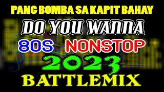 Do You Wanna 80S Nonstop Battlemix Dj joemar Remix