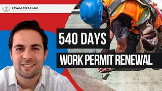 U.S. Citizenship and Immigration Services Automatically Extends Work Permit Renewals up to 540 Days
