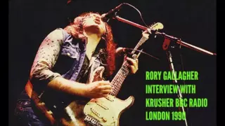 RORY GALLAGHER INTERVIEW WITH KRUSHER 1990 (EXCERTS ONLY)