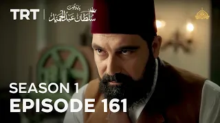 Payitaht Sultan Abdulhamid | Season 1 | Episode 161