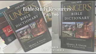 Bible Study Space Part Two | Bible Study Resource Unboxing| The New Unger’s Bible Dictionary