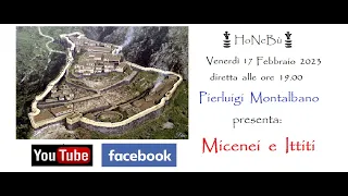 Micenei, la grande civiltà dell'età del bronzo. Relatore Pierluigi Montalbano