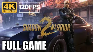 Shadow Warrior 2 Full Game Walkthrough | PC Max Settings | 4K 120ᶠᵖˢ UHD | No Commentary