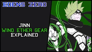 Jinn Wind Ether Gear Explained | Edens Zero