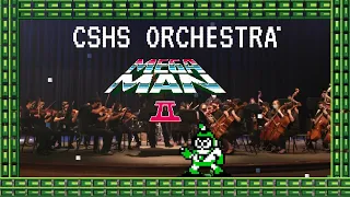 CSHS Orchestra | Mega Man 2 - Bubble Man