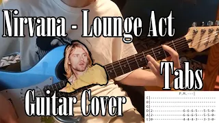 Nirvana - Lounge Act | Guitar Cover with Tabs