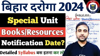 बिहार दरोगा Special Unit 2024 | Books/Resources | Detailed Syllabus | Notification Date? |#bihar_si