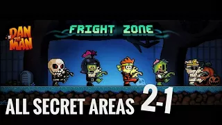 Dan the Man - Fright Zone 2-1 All Secret Areas