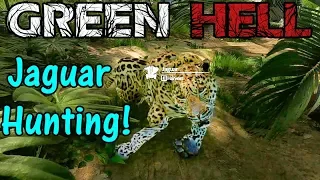 Let's Play Green Hell #22: Jaguar Hunting!