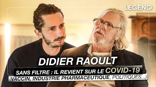 DIDIER RAOULT SANS FILTRE : IL REVIENT SUR LE COVID-19 (VACCIN, INDUSTRIE PHARMA, POLITIQUES...)