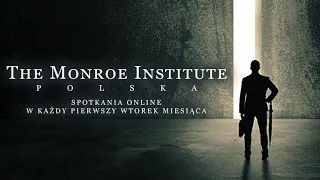 Spotkanie z Rafałem Nieradzikiem || The Monroe Institute Polska - Spotkanie online nr 19 (1 VI 2021)