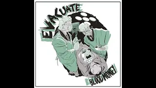 Evacuate - Blood Money (USA, 2016)