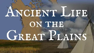 Ancient Life on the Great Plains