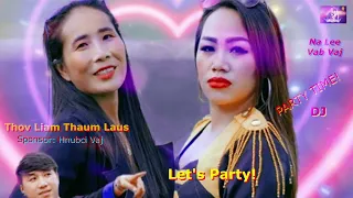 DJ Thov Liam Thaum Laus/Na Lee/Vab Vaj #2024