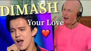 Dimash Qudaibergen “Your Love” REACTION