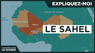 Le Sahel | Expliquez-moi...