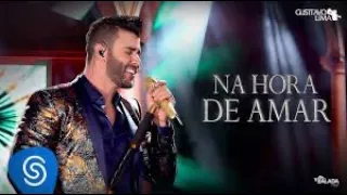 Na Hora de Amar (cover) - Gusttavo Lima