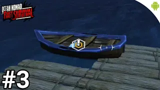 Boat - Raft Survival: Ocean Nomad - Gameplay Walkthrough Android/iOS | Part 2