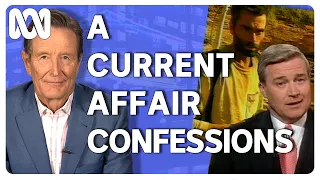 A Current Affair Confessions | Media Watch