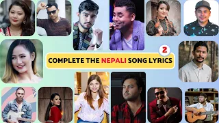 Finish The Lyrics Challenge Nepali Songs 2023 | Part 2