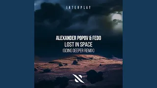 Lost In Space (Going Deeper Extended Remix)