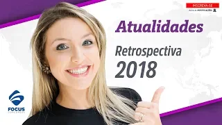 Atualidades - Retrospectiva 2018 com Carla Kurz