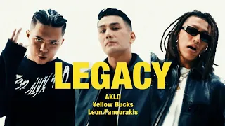 LEGACY - AKLO, ¥ellow Bucks, Leon Fanourakis & DJ HAZIME【OFFICIAL MUSIC VIDEO】