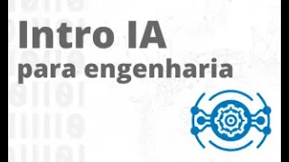 Introdução à Inteligência Artificial Aplicada à Engenharia - M4: Consideração - Dados e Fluxog. pt.1