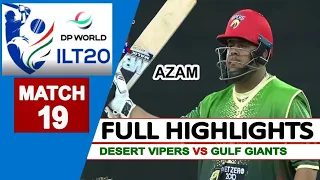 Desert Vipers Vs Gulf Giants ILT20 Match 19 Highlights | DV Vs GG INTERNATION LEAGUE T20 Highlights