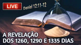 A REVELAÇÃO DOS 1260, 1290 E 1335 DIAS | COM IRMÃO ROMILSON FERREIRA