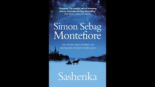 History, Guided Reading, Sashenka by Simon Sebag Montefiore