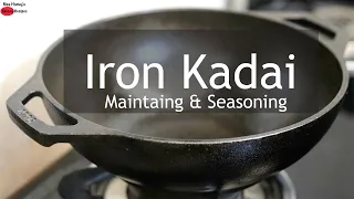 How To Season And Maintain A Cast Iron Skillet - Iron Kadai | Skinny Recipes