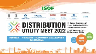 SESSION – 1: ENERGY TRANSITION CHALLENGES TO DISCOMs