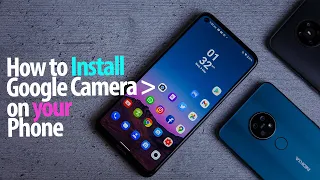 How to Install GCAM (Google Camera) on supported Nokia or Android Phones