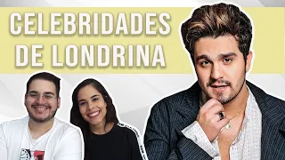 12 CELEBRIDADES QUE SÃO DE LONDRINA E REGIÃO #MariFeat @Londrinenses