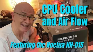 Tips and tricks on how to Instal a CPU cooler into a PC - featuring the Noctua NH-D15 Chromax Black