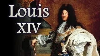 Louis XIV: Sun King of France