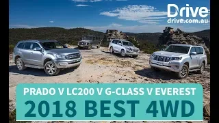 Best 4WD: 2018 Prado v LC200 v G-Class v Everest | Drive.com.au
